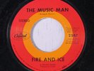 FIRE & ICE: The Music Man 45 rare Rock & Pop