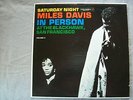 MILES DAVIS-Saturday Night In Person- Blackhawk-COLUMBIA CL 1670 Mono-Vol II-LP