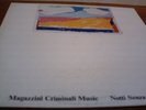 MAGAZZINI CRIMINALI-NOTTI SENZA FINE-SCHIFANO-RARE ITA WAVE ORIG.LP RIVIERA REC.