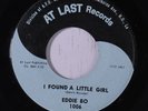 rare Soul R&B 45 EDDIE BO i found a little girl AT LAST