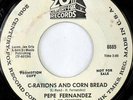 PEPE FERNANDEZ: C-rations And Corn Bread / Having Fun 45 (dj) rare Soul