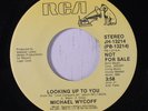 MICHAEL WYCOFF: Looking Up To You / Mono 45 (dj) rare Soul