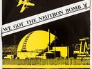 Weirdos: We Got The Neutron Bomb 7
