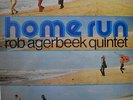 ROB AGERBEEK QUINTET- HOME RUN- POLYDOR MEDIUM LP VINYL