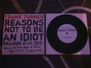 FRANK TURNER Reasons Not To Be An Idiot 7