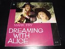 MARK FRY/DREAMING WITH ALICE INCREDIBLE ORIGINAL FOLK PSYCH PROG