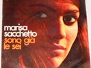 MARISA SACCHETTO (Grand Funk )  --  son gia le sei  --