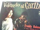 FREDDY ROLAND -VOLANDO AL CARIBE -GUARACHA  PERU RARE