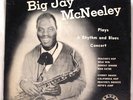 BIG JAY McNEELY Plays A Rhythm & Blues Concert RARE SAVOY LP 10