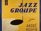 LE JAZZ GROUP de PARIS joue ANDRE HODEIR french orig. COOOOL JAZZ