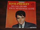 Elvis Presley 45 Record 47-9600 We Call On Him / You'll Never Walk Alone PROMO