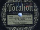 Jazz 78 rpm ANNETTE HANSHAW This Little Piggie Went To Market VOCALION 2635