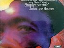 John Lee Hooker Simply The Truth 1969 1st Press on EMI's STATESIDE SL 10280 Mono