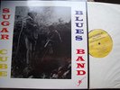 Sugar Cube Blues Band - s/t Rockadelic US RRLP 21 reissue