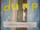 DUMP Superpowerless 2x LP NEW VINYL Morr Music reissue Yo La Tengo James McNew