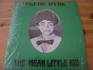 Clyde Hyde Mean Little Kid Xian Strange Weird Ventriloquist Private Press ISM