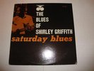 BLUES- SHIRLEY GRIFFITH - PRESTIGE BLUESVILLE LP 1087 -SATURDAY BLUES - LISTEN