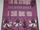 THE SEVEN SOULS: I Still Love You   RARE NORTHERN SOUL PS ??