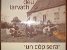 LOS DEU LARVATH un cop sera  FRENCH ACID FOLK PSYCH LP 1976 NM POKORA