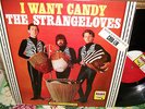 Strangeloves I Want Candy Bang Mono 1965 Stunning NM Garage Classic