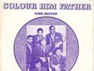 The Winstons - Colour him father/ Amen, Brother PS 7 / 45 Dutch original