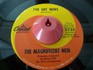 the magnificent men I'VE GOT NEWS/MAYBE MAYBE BABY northern soul 45 VG++
