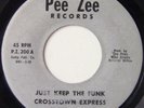 Sweet Soul Funk 45 CROSSTOWN EXPRESS let me try / just keep the funk PEE ZEE