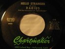 DARIUS -Hello Stranger (Chartmaker 419) VERY RARE PSYCH SOUL 45