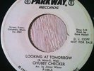 Chubby Checker 45 PARKWAY PROMO Looking At Tomorrow NORTHERN SOUL LISTEN