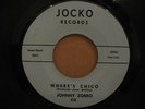 Johnny Zorro - Where’s Chico / Manolete RARE Garage SURF Instro on Jocko Records