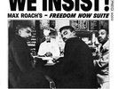 Max Roach - We Insist Max Roach's Freedom Now Suite - 180g LP - FREE UK P&P