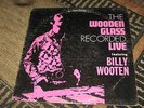 BILLY WOOTEN The Wooden Glass LIVE Original 1st Press Jazz Funk LP 3 DAY AUCTION