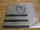 A FACTORY SAMPLE FAC2 VINYL 7