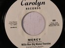 BIG MAMA THORNTON: Mercy / Yes I Cried 45 (dj) rare Soul