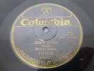 Bessie Smith : Columbia 14147: 'Them has Been Blues' 