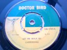 CARRIBEANS LET ME WALK BY / AMBLINGS TELL ME WHY RARE DOCTOR BIRD HEAR