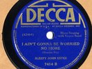 Sleepy John Estes Decca Blues 78 Government Money E I Ain't Gonna Be Worried V+