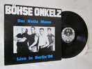 LP: Bohse Onkelz - Der nette Mann Live in Berlin '86, vinyl, rare, böhse
