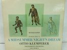 MENDELSSOHN A MIDSUMMER NIGHT S DREAM/ OTTO KLEMPERER.... (NOT FOR SALE)