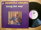 DERROLL ADAMS along the way BS Belgium 1976 RARE FOLK VG+