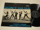 CASEY JONES AND THE GOVERNORS/DON´T HA HA  LP 1964 GOLDEN 12 G 12/LP 106