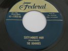 The Dominoes 45 Sixty Minute Man ORIGINAL NEAR MINT