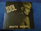 BILLY IDOL   WHITE REBEL    LIVE LANCING 17/2/84 LP