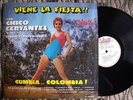 Chico Cervantes - VIENE LA FIESTA /  FANTASTIC CUMBIA COLOMBIA - CALIENTE LP??