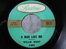 WILLIE WEST 45 A Man Like Me RUSTONE r&b popcorn northern soul VG++