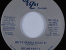 Modern Soul Boogie 45 OSCAR PERRY We're Gonna Make It QUAZAR HEAR VG++