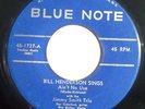 VOCAL JAZZ 45-BILL HENDERSON-JIMMY SMITH-AIN'T NO USE /ANGEL EYES on BLUE NOTE