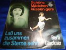 Berti Glockner - Schöne Mädchen Küssen Gern - TOP SELTENE SCHLAGER KULT 7
