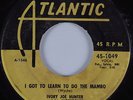 R&B Popcorn 45 IVORY JOE HUNTER I Got to Learn to Do the Mambo ATLANTIC HEAR