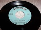 John Washington - Daddy Teddybear / Burn The Calenbdar - Sandwash 11492 - LISTEN